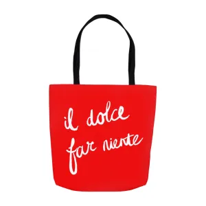 Sweetness of Doing Nothing Tote Bag - Red